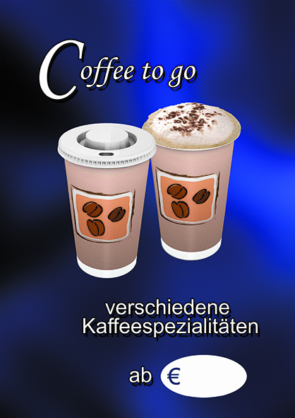 Coffee to Go Werbung Kaffee Plakat A1 Plakat Kaffeespezialitäten Kaffeeplakat 
